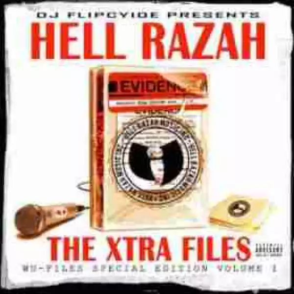 Xtra Files (Wu-Files Special Edition Volume 1) BY Hell Razah & Killah Priest